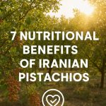 health advantages of pistachios from iran